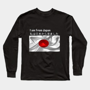 I am From Japan Long Sleeve T-Shirt